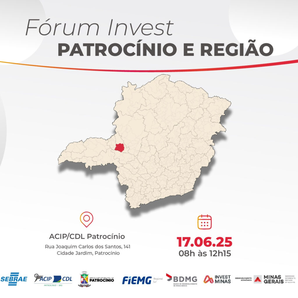Fórum Invest Minas | Patrocínio e Região