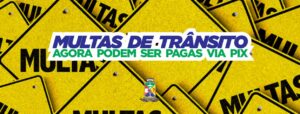 Multas de Trânsito Via Pix